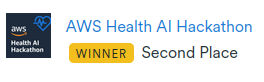 Badge showing winner AWS Health AI Hackathon Second Place